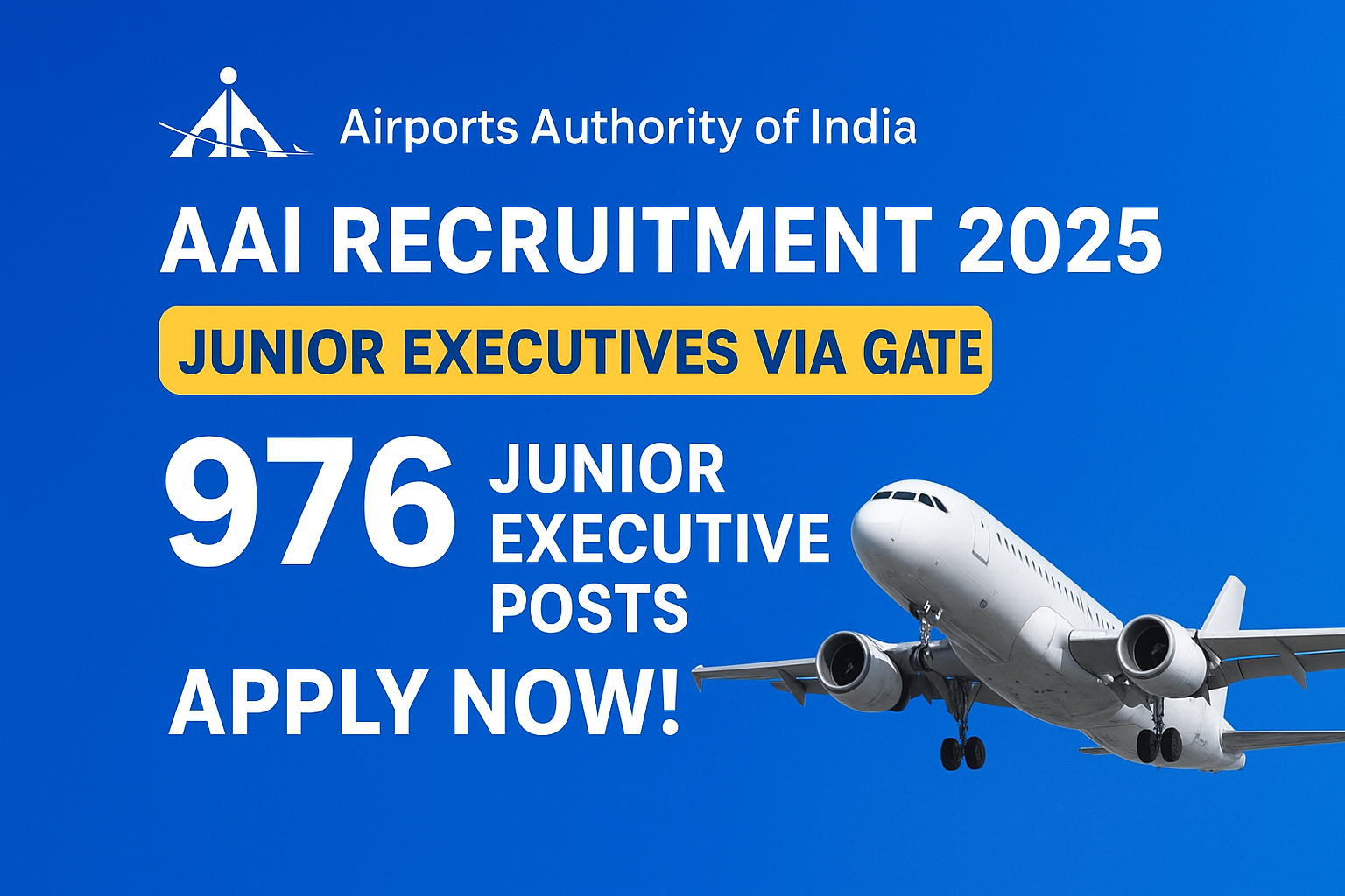 🚀 AAI Recruitment 2025: 976 Junior Executive Vacancies via GATE – Apply Now!